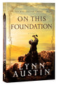 On This Foundation (#03 in The Restoration Chronicles Series)