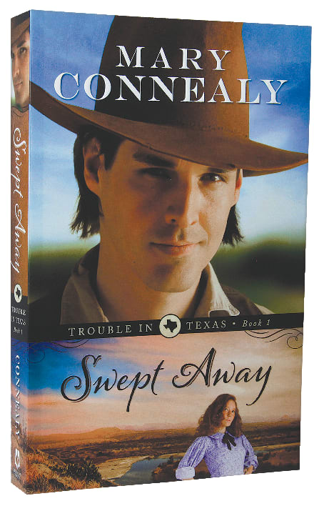 Swept Away (#01 in Trouble In Texas Series)