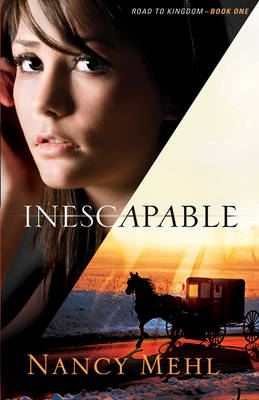 Inescapable (#01 in Road To Kingdom Series)