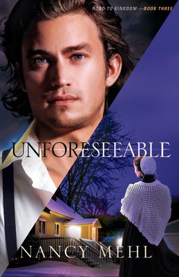 Unforeseeable (#03 in Road To Kingdom Series)