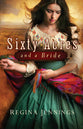 Sixty Acres and a Bride (#01 in Ladies Of Caldwell County Series)