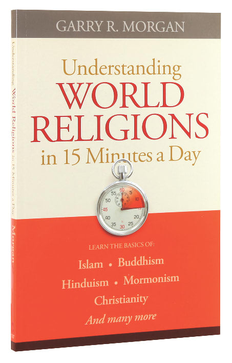 Understanding World Religions in 15 Minutes a Day