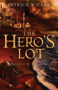 The Hero's Lot (#02 in The Staff And The Sword Series)