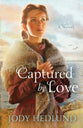 Captured By Love (#03 in Michigan Brides Collection)