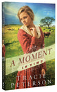 A Moment in Time (#02 in Lone Star Brides Series)