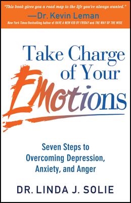 Take Charge of Your Emotions