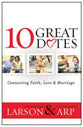 10 Great Dates: Connecting Faith, Love & Marriage