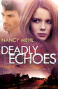 Deadly Echoes (#02 in Finding Sanctuary Series)