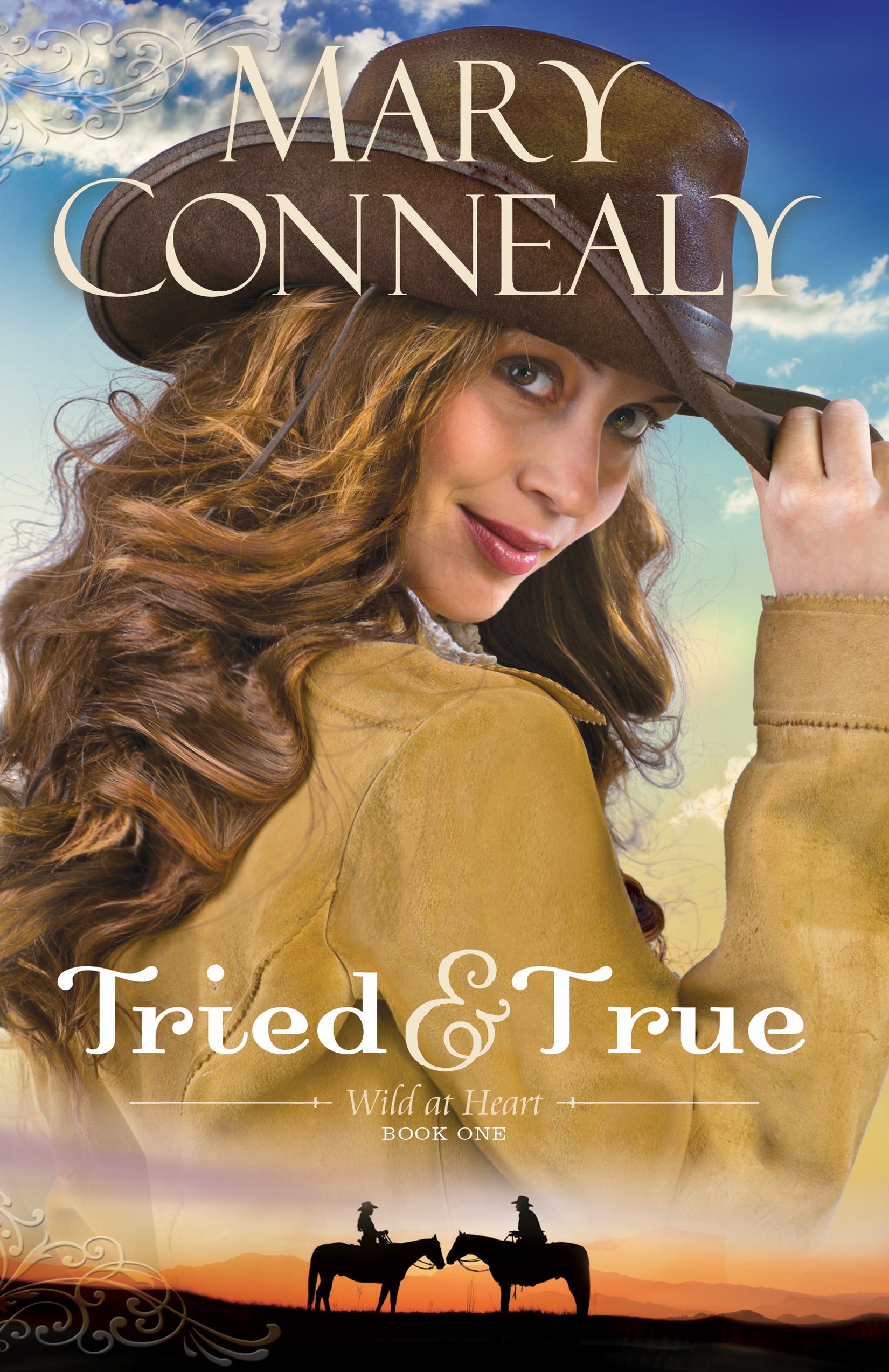 Tried and True (#01 in Wild At Heart Series)