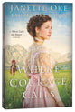 Where Courage Calls (#01 in Return To The Canadian West Series)