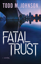 Fatal Trust