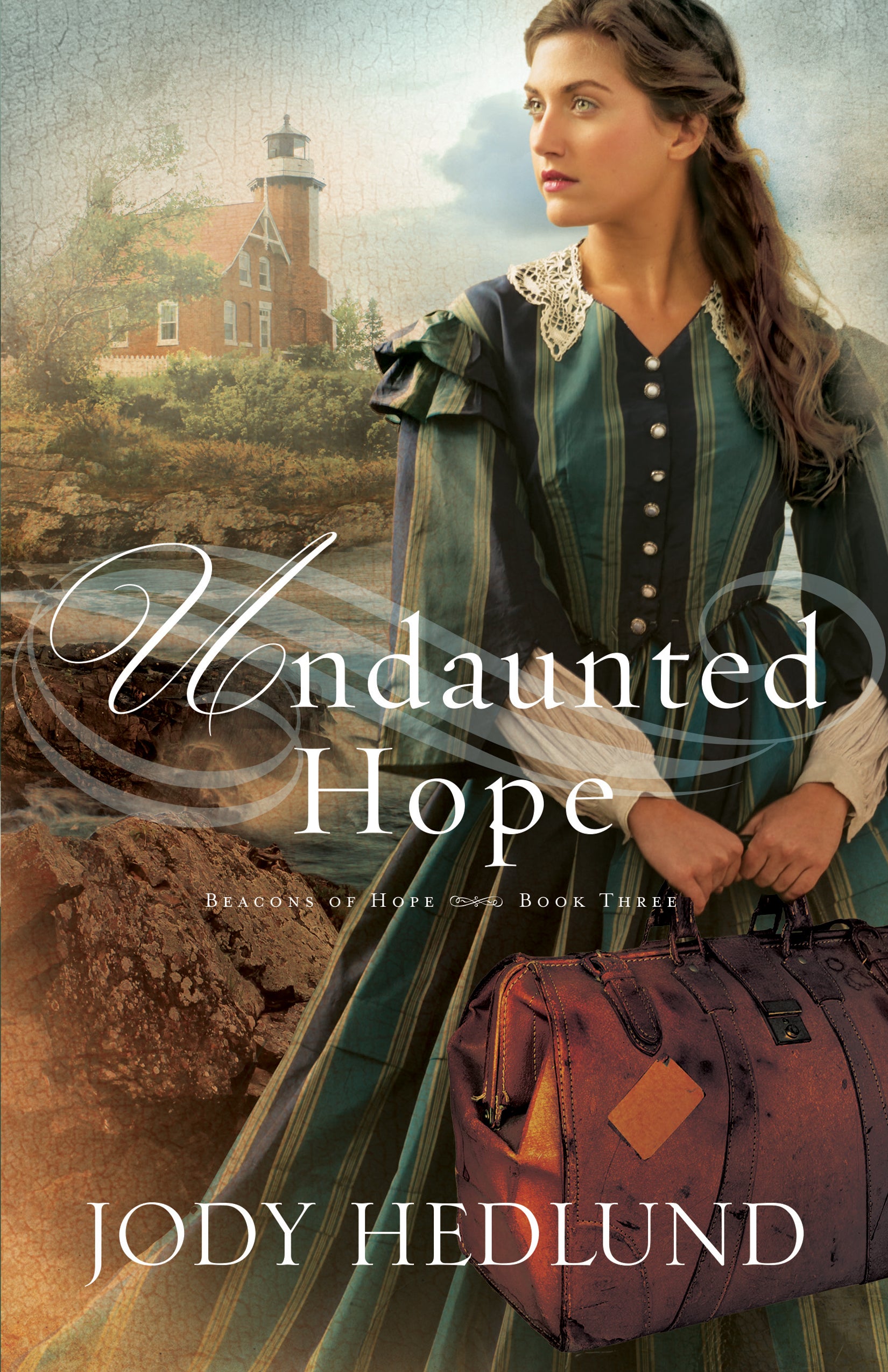 Undaunted Hope (#03 in Beacons Of Hope Series)