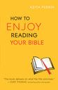 How to Enjoy Reading Your Bible