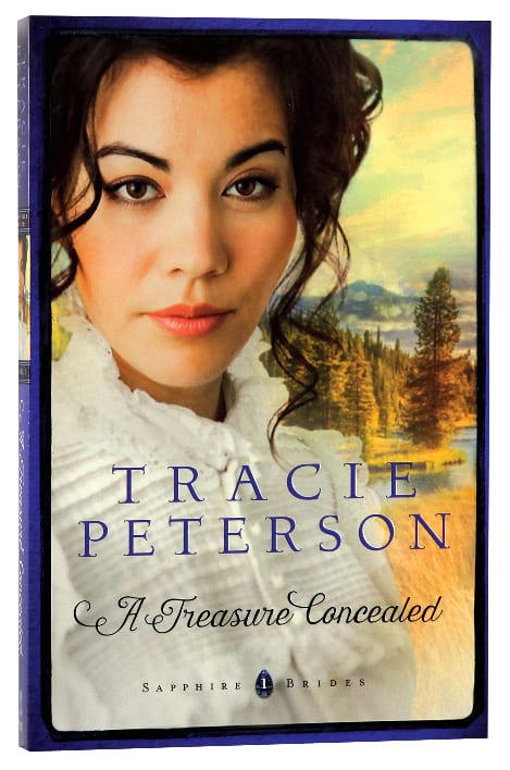 A Treasure Concealed (#01 in Sapphire Brides Series)