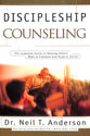 Discipleship Counseling: The Complete Guide to Helping Others Walk in Freedom & Grow in Christ