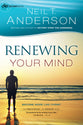 Renewing Your Mind - Becoming More Like Christ (#04 in Victory Series)
