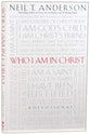 Who I Am in Christ: A Devotional