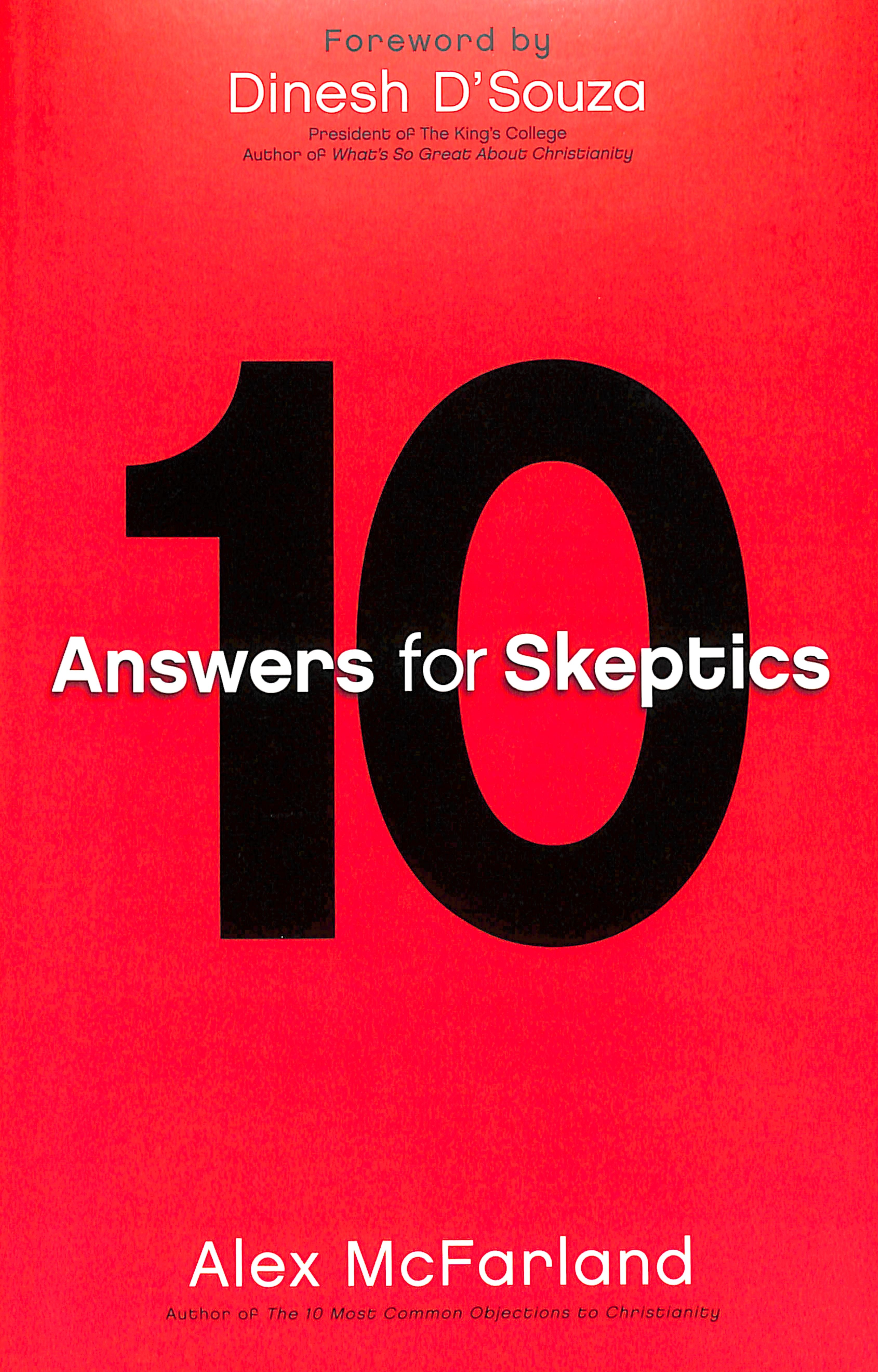 10 Answers For Skeptics