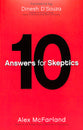 10 Answers For Skeptics