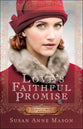 Love's Faithful Promise (#3 in Courage To Dream Series)