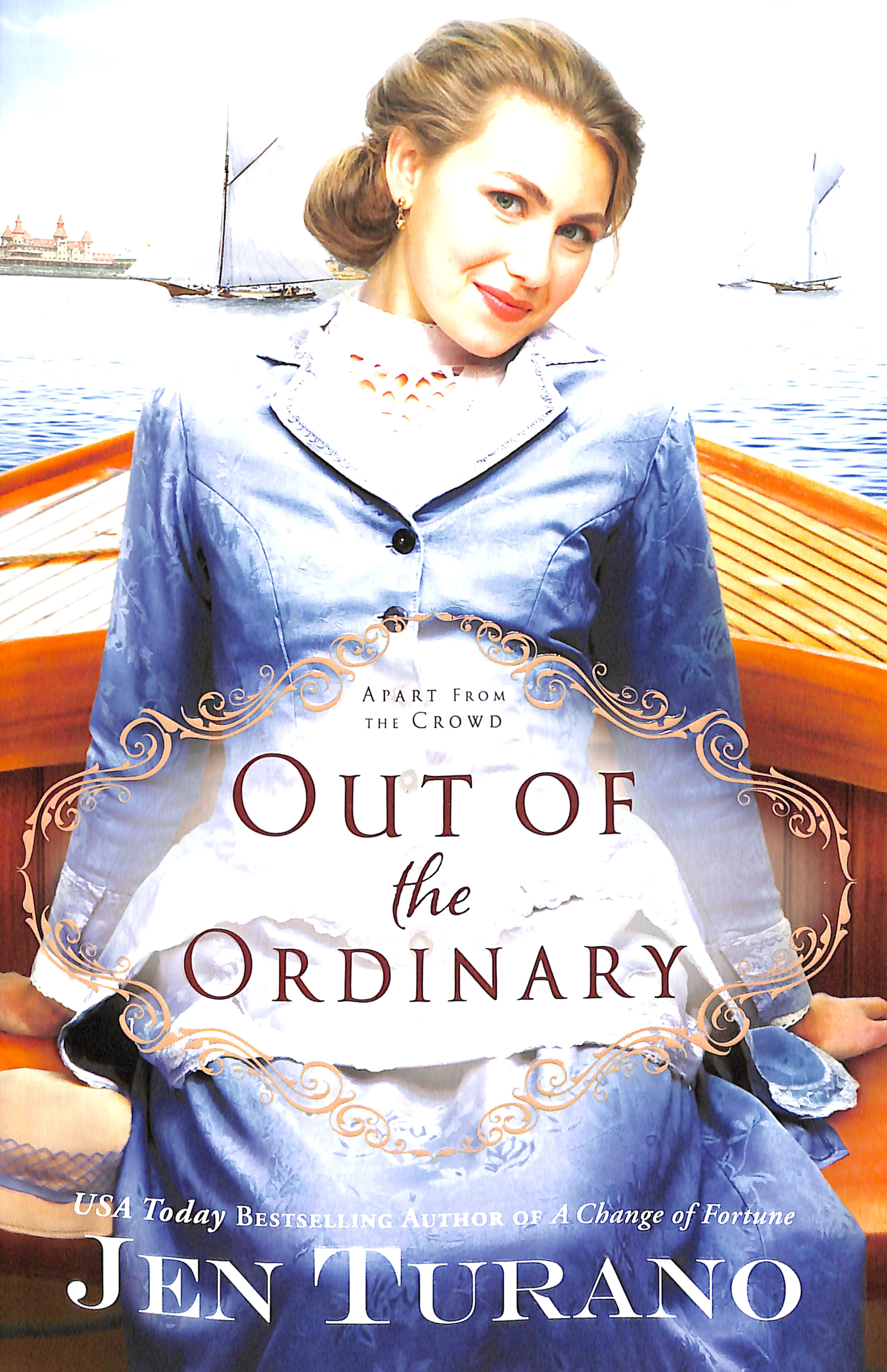 Out of the Ordinary (#02 in Apart From The Crowd Series)