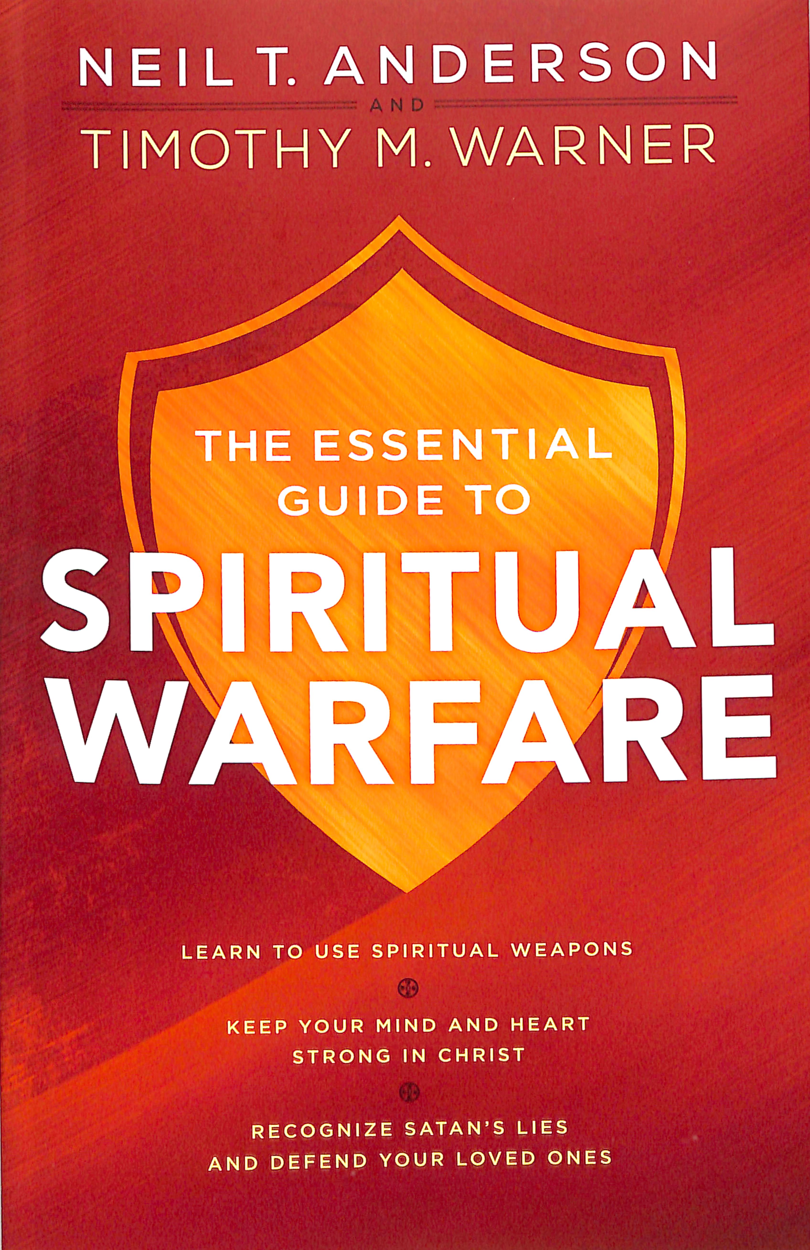 The Essential Guide to Spiritual Warfare
