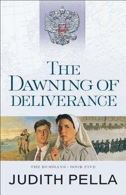 The Dawning of Deliverance (#05 in Russians Series)