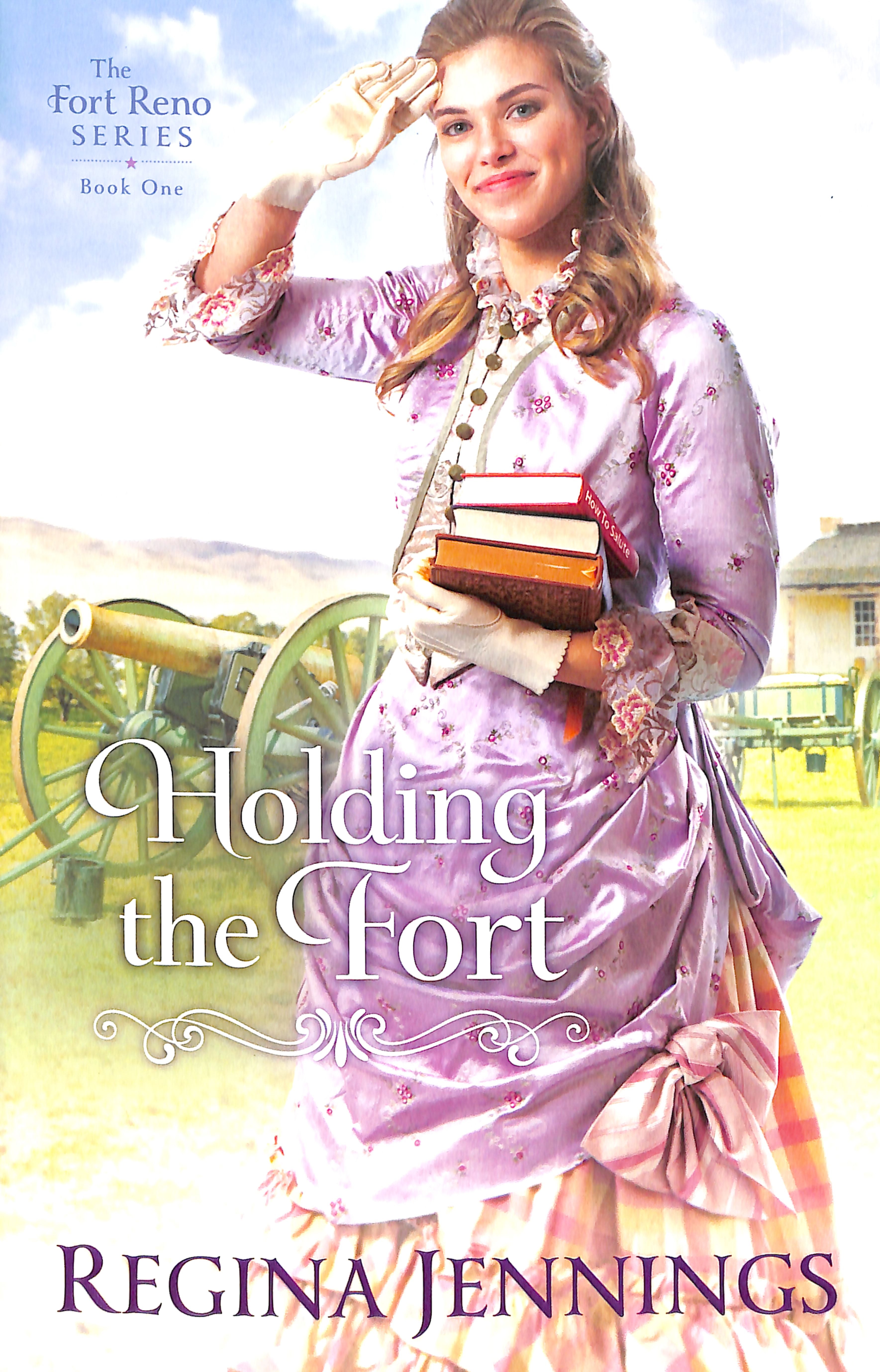 Holding the Fort (#01 in Fort Reno Series)
