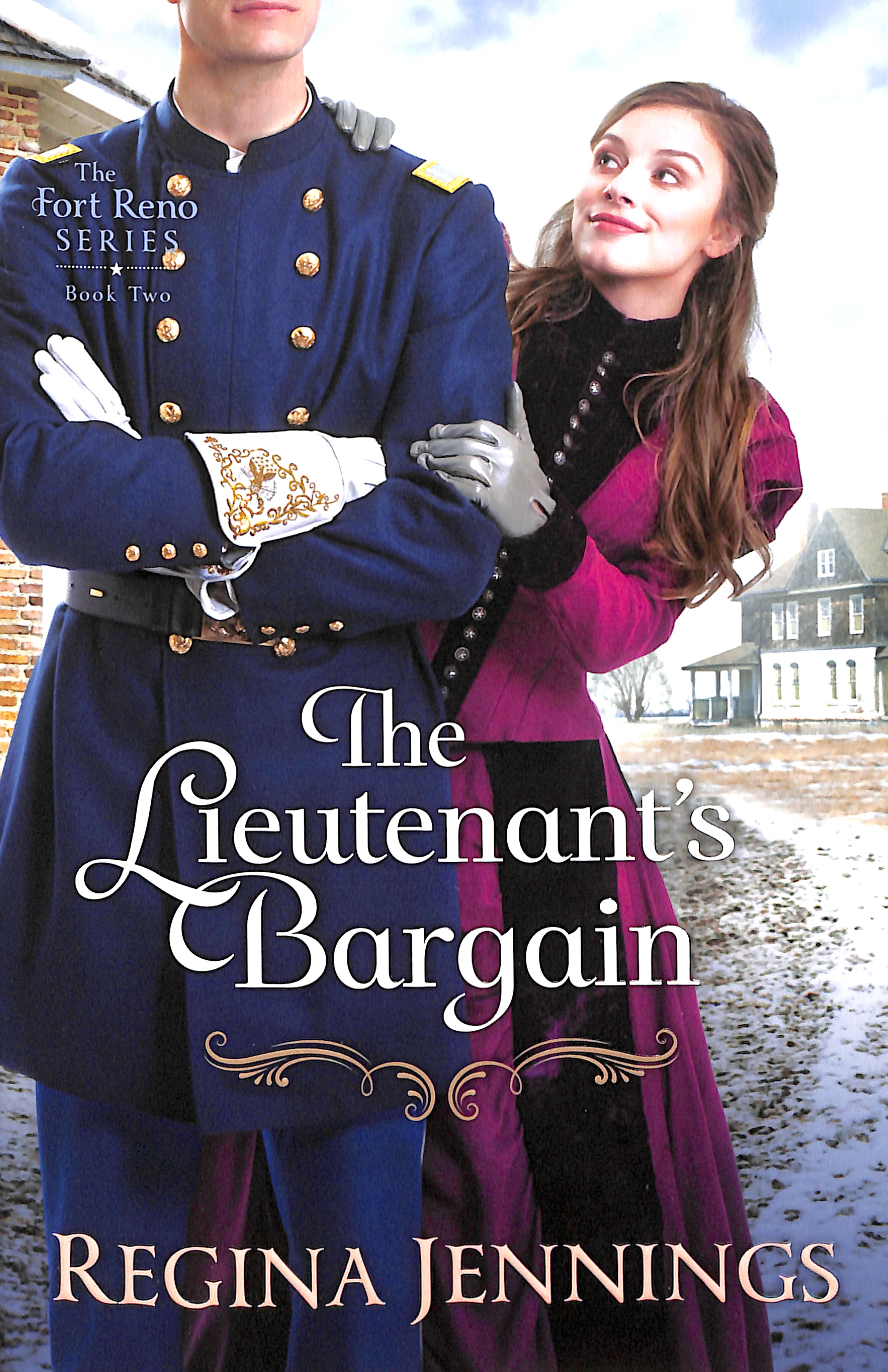 The Lieutenant's Bargain (#02 in Fort Reno Series)