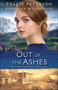 Out of the Ashes (#02 in The Heart Of Alaska Series)