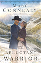 The Reluctant Warrior (#02 in High Sierra Sweethearts Series)