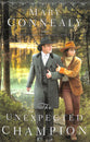 The Unexpected Champion (#03 in High Sierra Sweethearts Series)