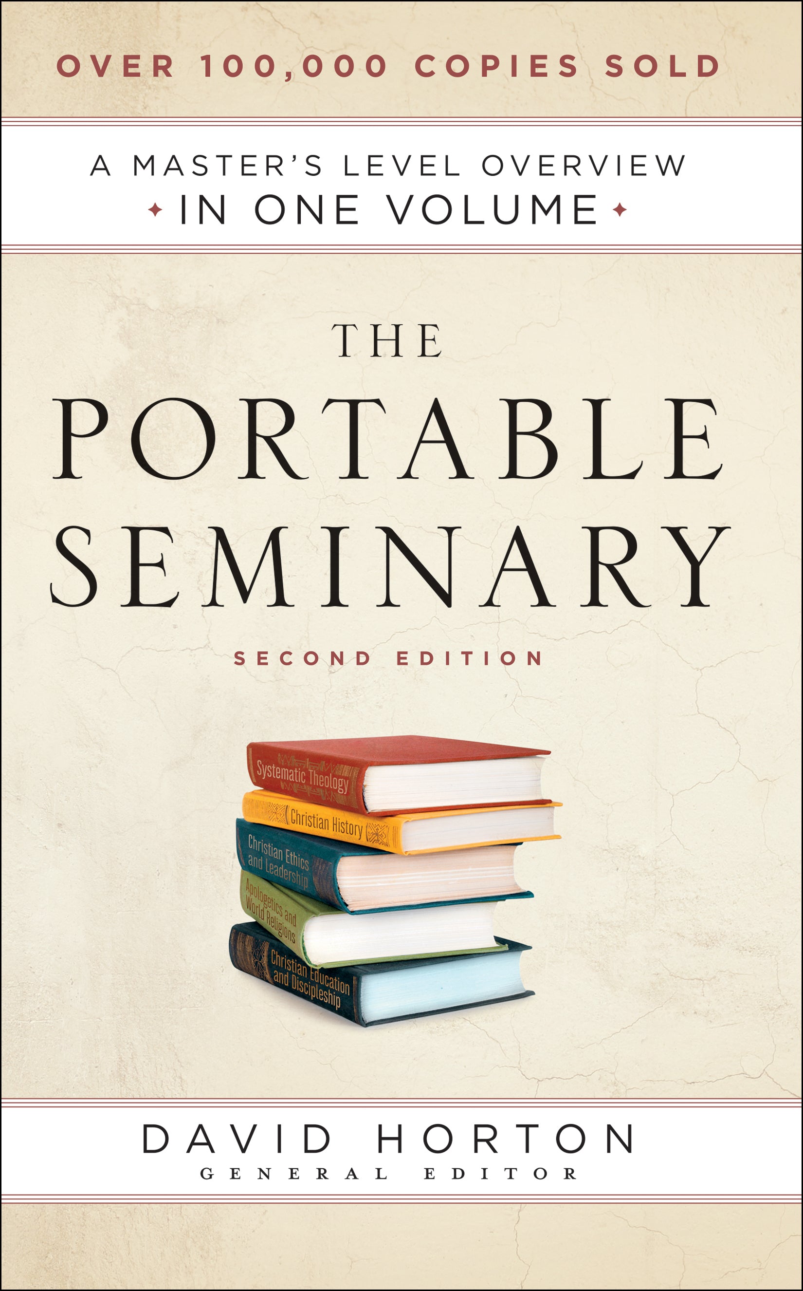 The Portable Seminary: A Master's Level Overview in One Volume (Second Edition)