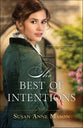The Best of Intentions (#01 in Canadian Crossings Series)