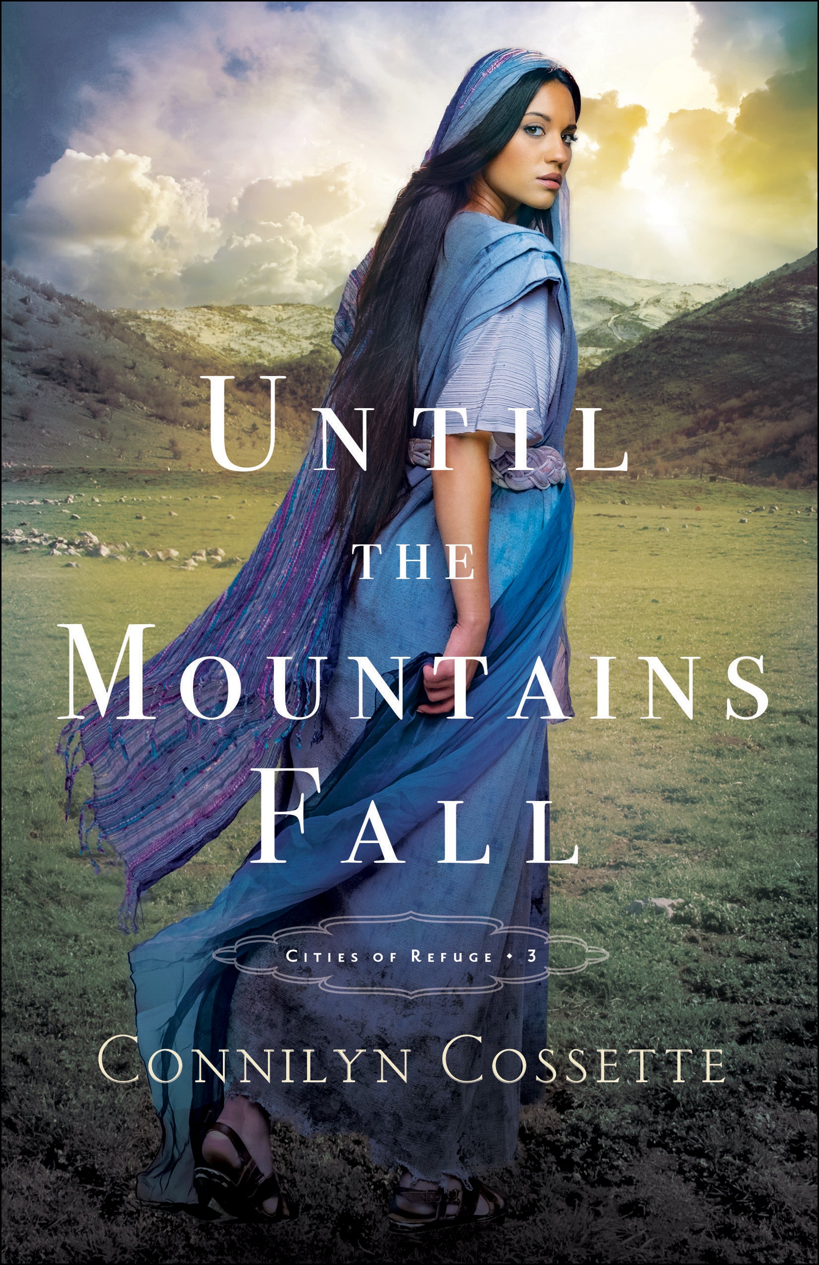 Until the Mountains Fall (#03 in Cities Of Refuge Series)