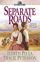 Separate Roads (#02 in Ribbons West Series)