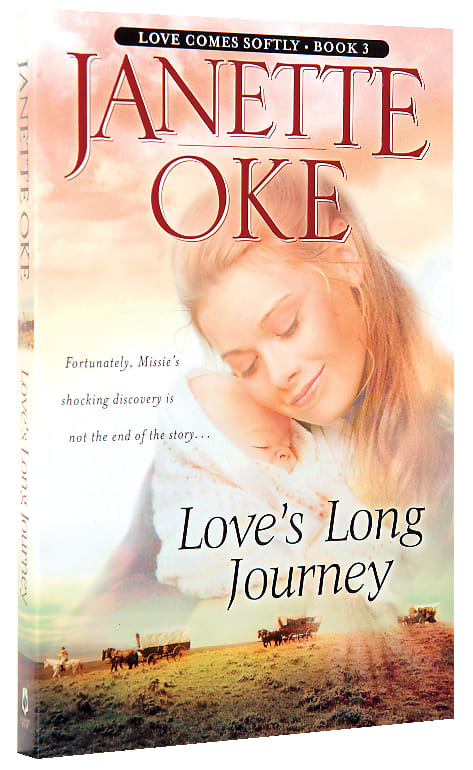 Love's Long Journey (#03 in Love Comes Softly Series)