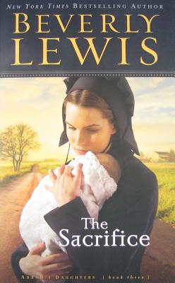The Sacrifice (#03 in Abram's Daughters Series)