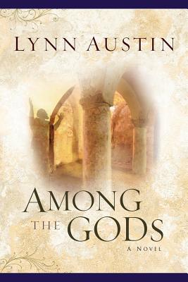 Among the Gods (#05 in Chronicles Of The Kings Series)
