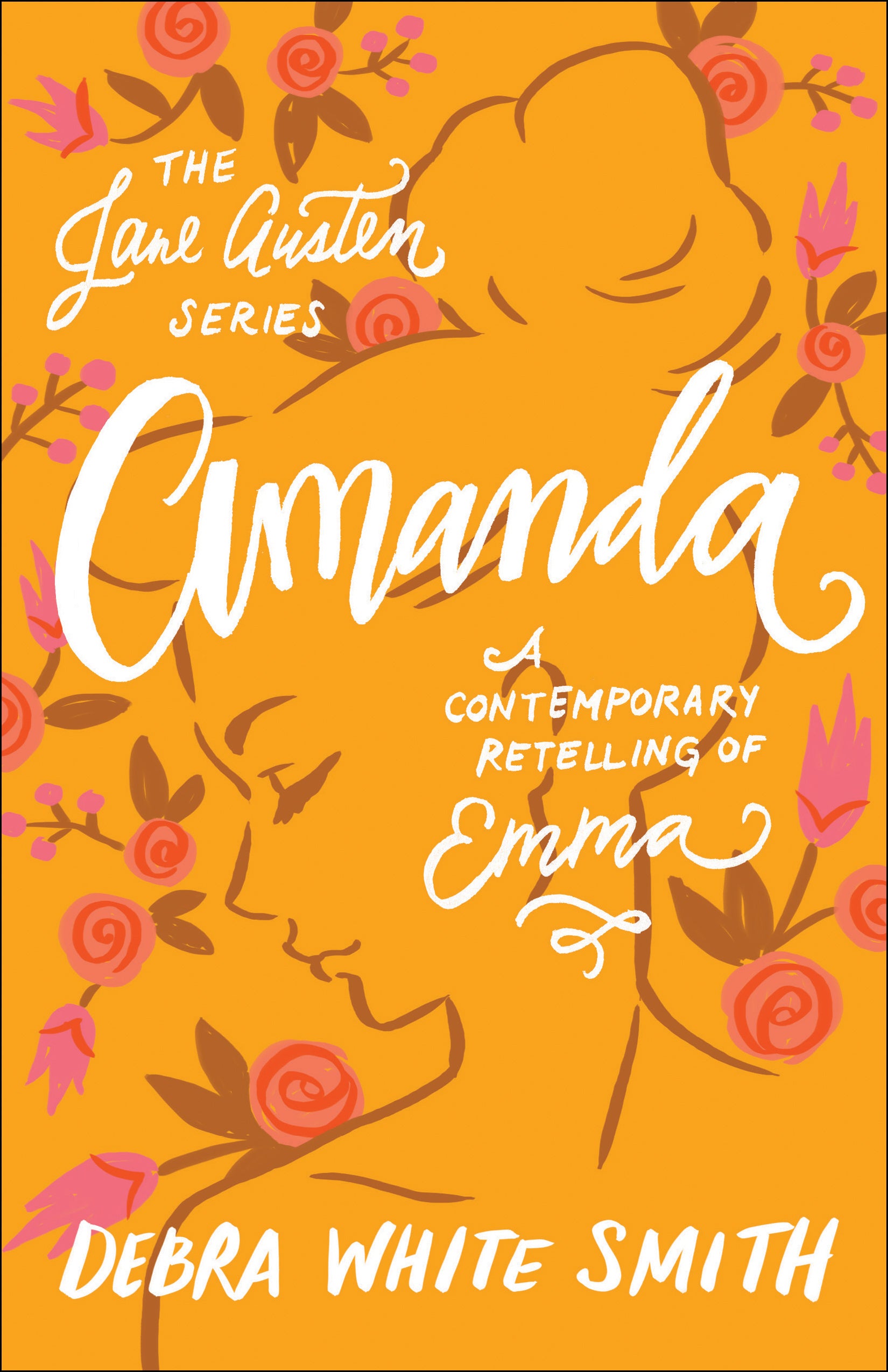 Amanda - Emma, a Contemporary Retelling (Jane Austen Series)