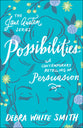 Possibilities - Persuasion, a Contemporary Retelling (Jane Austen Series)
