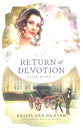 A Return of Devotion (#02 in Haven Manor Series)