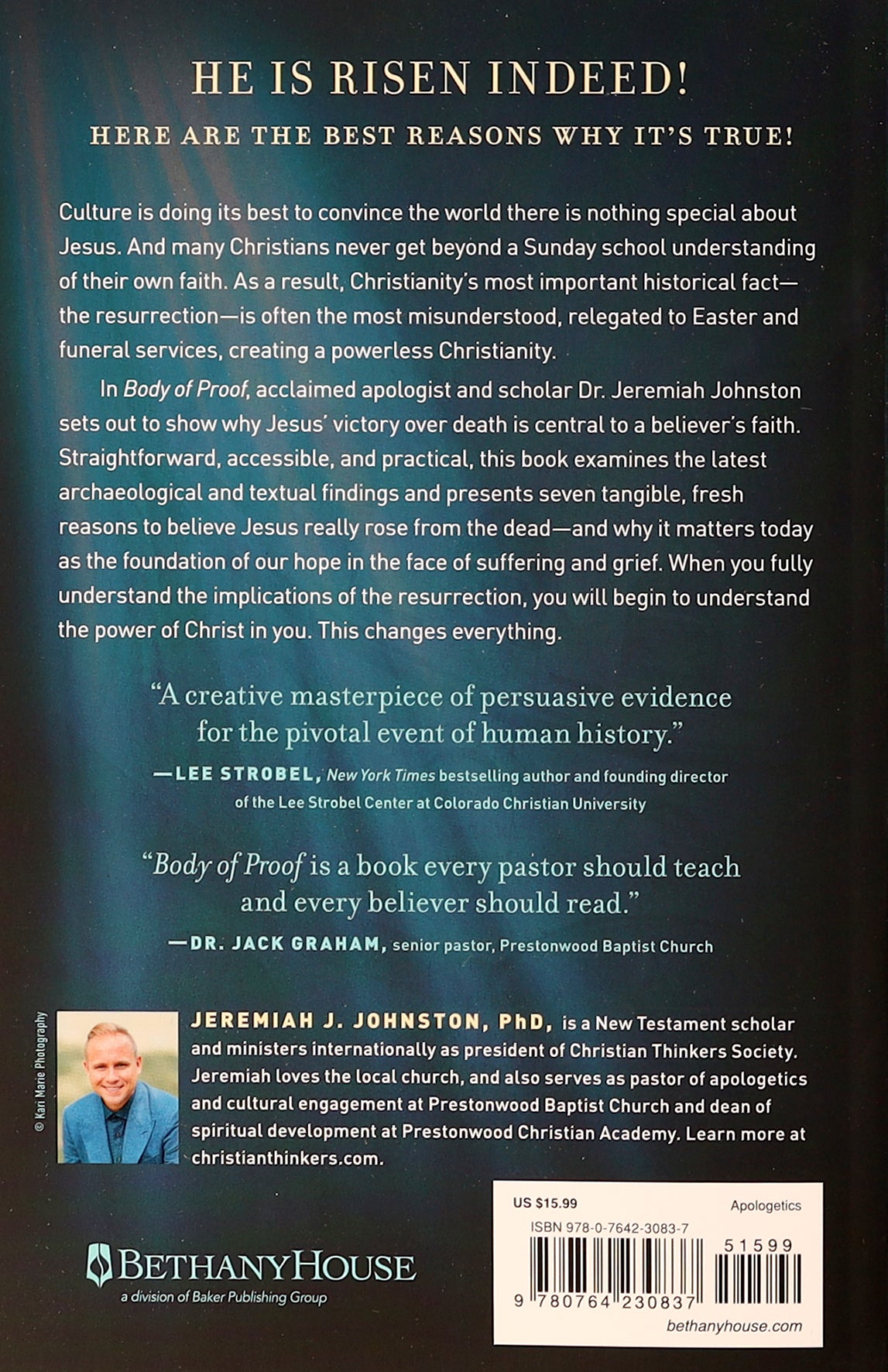 Body of Proof: The 7 Best Reasons to Believe in the Resurrection of Jesus--And Why It Matters Today