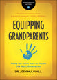 Equipping Grandparents: Helping Your Church Reach and Disciple the Next Generation