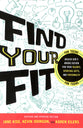 Find Your Fit: Unlock God's Unique Design For Your Talents, Spiritual Gifts, and Personality