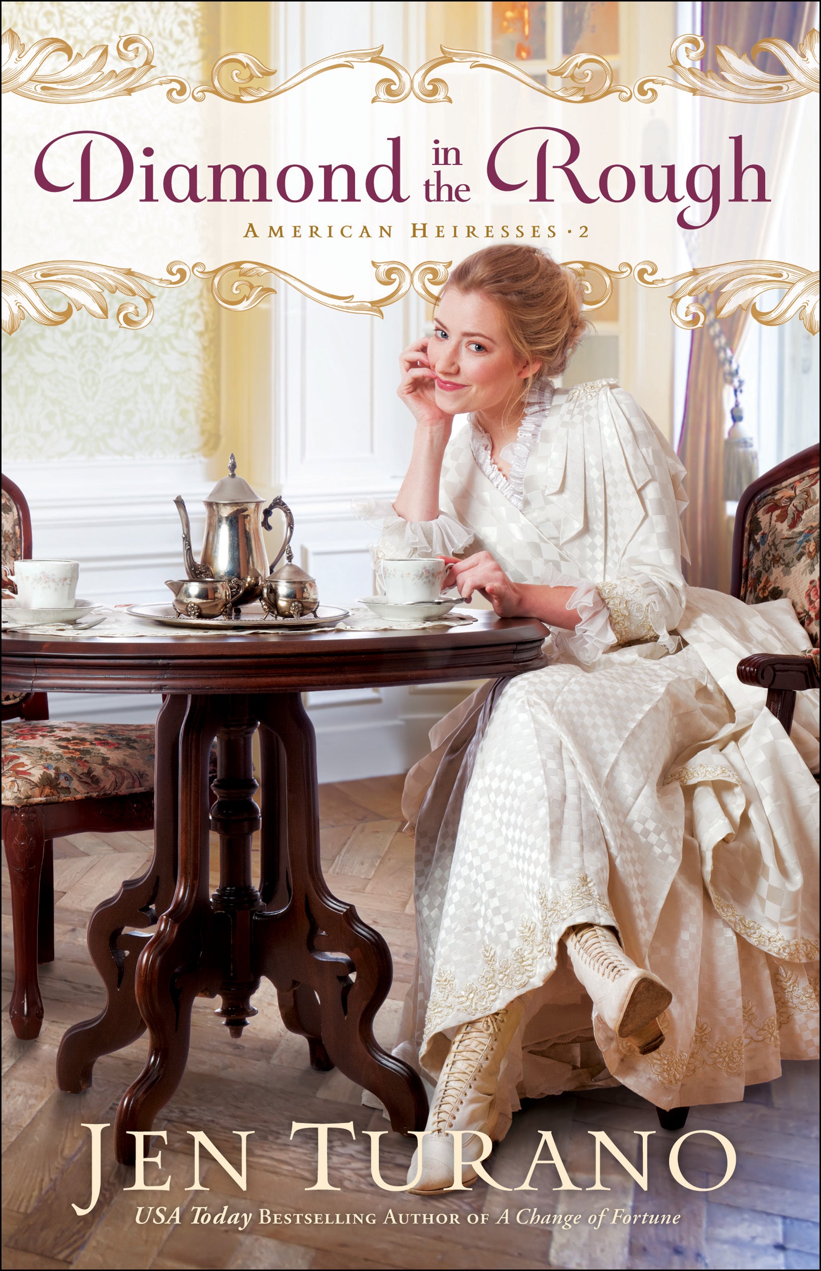 Diamond in the Rough (#02 in American Heiresses Series)