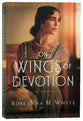 On Wings of Devotion (#02 in The Codebreakers Series)