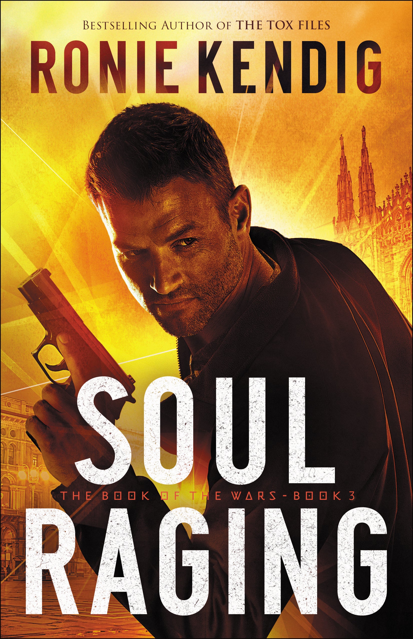Soul Raging (#03 in The Book Of The Wars Series)