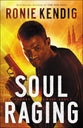 Soul Raging (#03 in The Book Of The Wars Series)