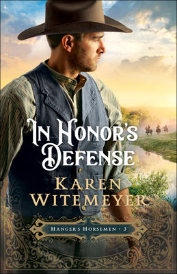 In Honor's Defense (#03 in Hanger's Horsemen Series)
